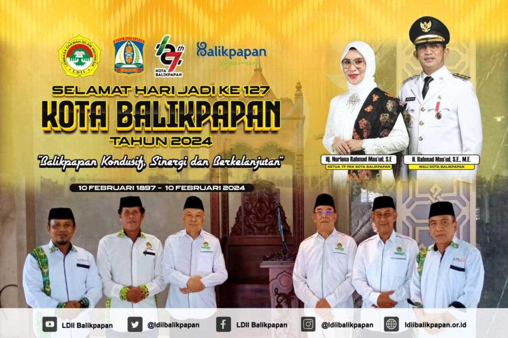 Ucapan Selamat HUT ke-127 Kota Balikpapan oleh Pengurus DPD LDII Kota Balikpapan.